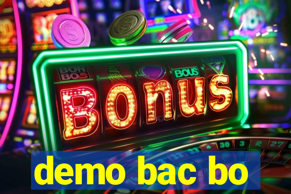demo bac bo